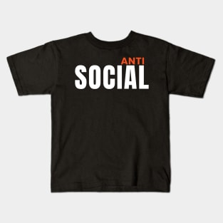 Antisocial Kids T-Shirt